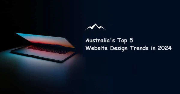 Australia's Top 5 Website Design Trends in 2024